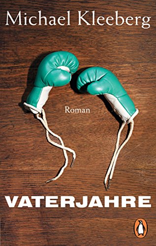 Vaterjahre: Roman von PENGUIN VERLAG