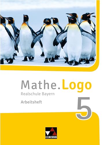 Mathe.Logo – Bayern / Mathe.Logo Bayern AH 5: Realschule Bayern (Mathe.Logo – Bayern: Realschule Bayern)