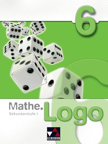 Mathe.Logo – Gymnasium Thüringen / Mathe.Logo 6: Mathematik für die Sekundarstufe I (Mathe.Logo – Regelschule Thüringen)