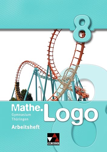 Mathe.Logo – Gymnasium Thüringen / Mathe.Logo Gymnasium Thüringen AH 8 Mathe.Logo – Gymnasium Thüringen / Mathe.Logo Gymnasium Thüringen AH 8