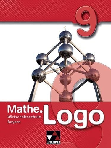 Mathe.Logo Wirtschaftsschule Bayern / Mathe.Logo Wirtschaftsschule 9