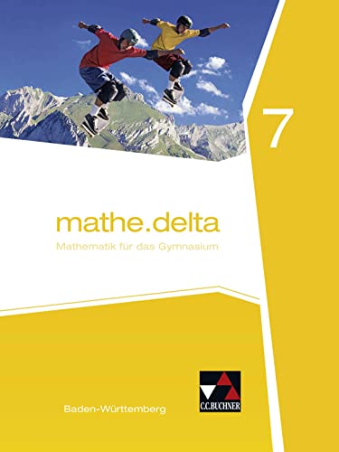 mathe.delta – Baden-Württemberg / mathe.delta Baden-Württemberg 7