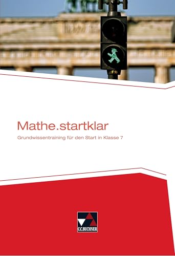 mathe.delta – Berlin/Brandenburg / mathe.delta Berlin/Brandenburg Mathe.startklar: Grundwissentraining für den Start in Klasse 7: Mathematik für das ... Grundwissentraining für den Start in Klasse 7