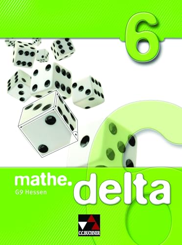 mathe.delta - Hessen (G9) / mathe.delta Hessen (G9) 6 von Buchner, C.C. Verlag
