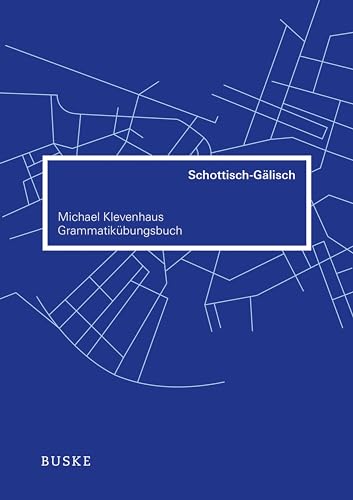 Grammatikübungsbuch Schottisch-Gälisch von Buske Helmut Verlag GmbH