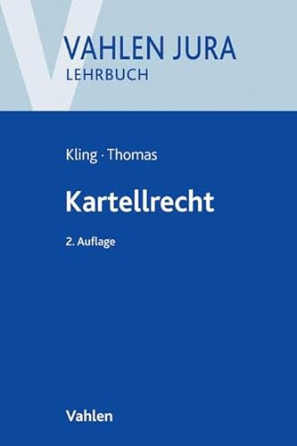 Kartellrecht (Vahlen Jura/Lehrbuch) von Vahlen Franz GmbH