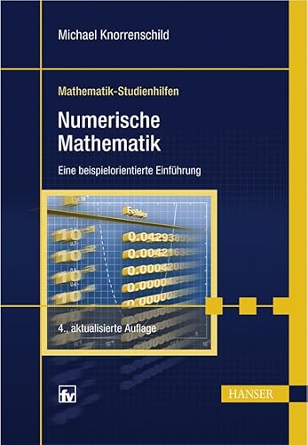 Numerische Mathematik: Eine beispielorientierte Einführung