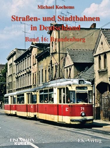 Strassen- und Stadtbahnen in Deutschland / Straßen- und Stadtbahnen in Deutschland: Brandenburg