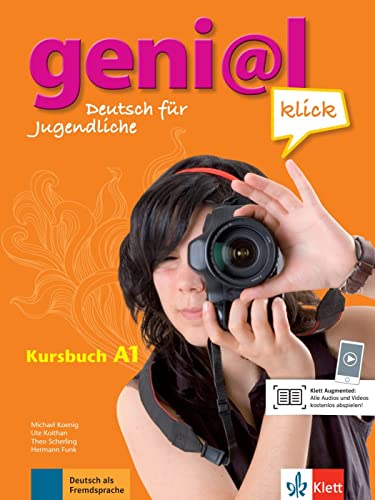 geni@l klick A1: Deutsch für Jugendliche. Kursbuch mit Audios und Videos (geni@l klick: Deutsch als Fremdsprache für Jugendliche)