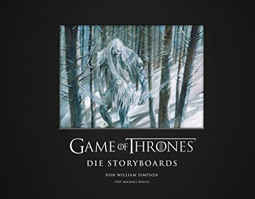 Game of Thrones – Die Storyboards von Zauberfeder GmbH