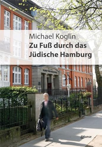Zu Fuß durch das jüdische Hamburg. Geschichte in Geschichten von Europische Verlagsanst.