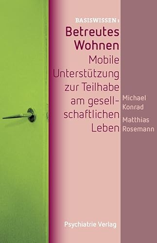 Betreutes Wohnen: Mobile Unterstützung zur Teilhabe (Basiswissen)