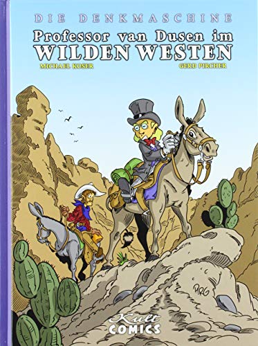 Die Denkmaschine 8: Professors van Dusen im wilden Westen