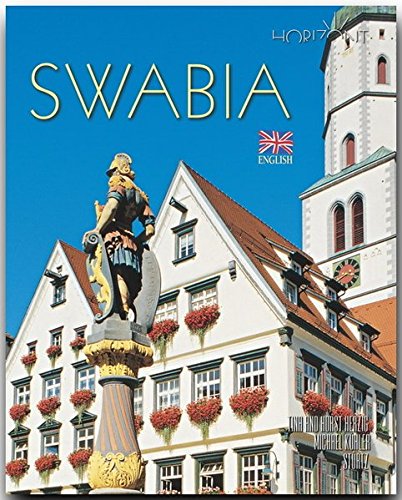 Horizont SWABIA - Horizont SCHWABEN - 160 Seiten Bildband mit über 270 Bildern - STÜRTZ Verlag von Verlagshaus Würzburg - Stürtz