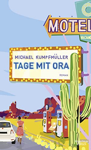 Tage mit Ora: Roman von Kiepenheuer & Witsch