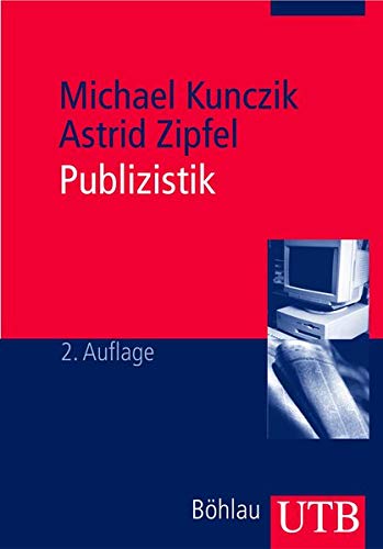 Publizistik: Ein Studienhandbuch (Uni-Taschenbücher M) von UTB, Stuttgart