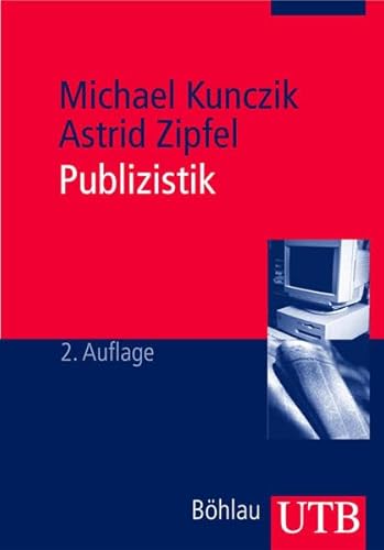 Publizistik: Ein Studienhandbuch (Uni-Taschenbücher M) von UTB, Stuttgart