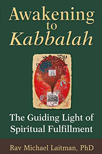 Awakening to Kabbalah: The Guiding Light of Spiritual Fulfillment von Createspace Independent Publishing Platform
