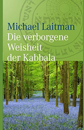 Die verborgene Weisheit der Kabbala