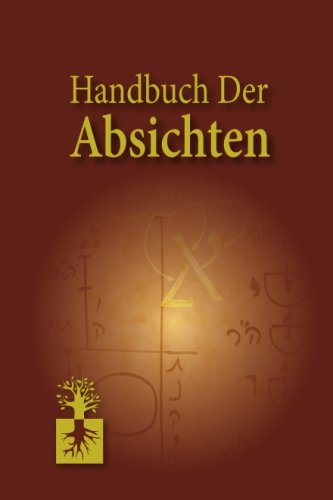 Handbuch der Absichten Handbuch der Absichten von CreateSpace Independent Publishing Platform