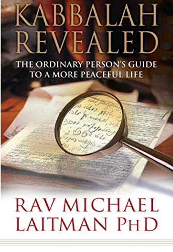 Kabbalah Revealed: A Guide to a More Peaceful Life (Kabbalah Revealed Interactive Part 1) Kabbalah Revealed: A Guide to a More Peaceful Life (Kabbalah Revealed Interactive Part 1)
