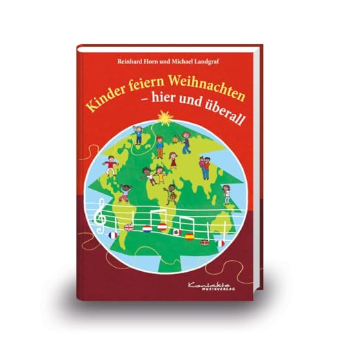 Kinder feiern Weihnachten - hier und überall: Buch