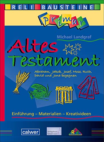 Relibausteine primar - Altes Testament von Calwer Verlag GmbH