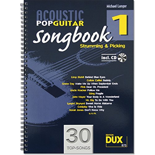 Acoustic Pop Guitar Songbook 1 incl. CD: Strumming & Picking