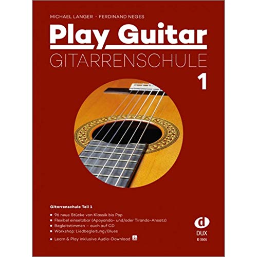 Play Guitar Guitar School 1- 96 neue Stücke von Klassik bis Pop von Edition DUX