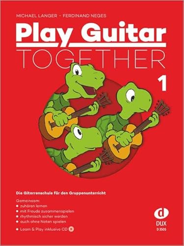 Play Guitar Togester 1: Die Gitarrenschule für den Gruppenunterricht inkl. Bonus-CD