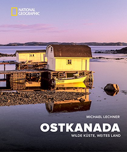 Ostkanada: Wilde Küste, weites Land