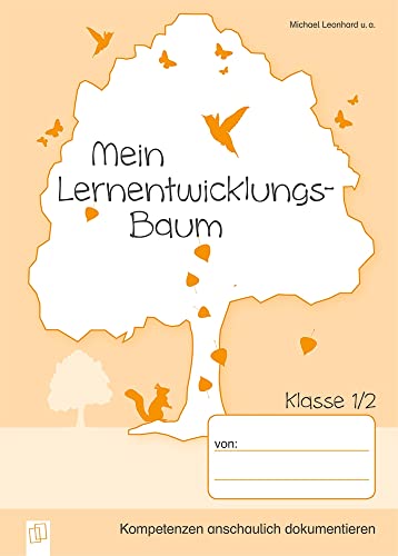 Mein Lernentwicklungs-Baum – 5 Mappen für die Klasse 1/2: Kompetenzen anschaulich dokumentieren