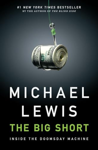 The Big Short: Inside the Doomsday Machine The Big Short: Inside the Doomsday Machine