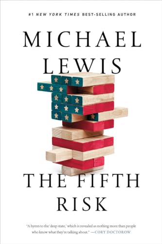 The Fifth Risk: Undoing Democracy The Fifth Risk: Undoing Democracy