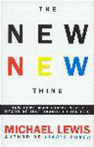 The New New Thing: How Silicon Valley Defines the Ways We Think and Live as We Enter a New Century von Hodder & Stoughton