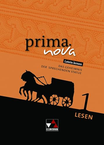 prima.nova Palette / prima.nova Lesen 1: Das Geheimnis: Fakultatives Begleitmaterial zu prima.nova / Zu den Lektionen 6-22: Zu den Lektionen 6-22. ... Fakultatives Begleitmaterial zu prima.nova)