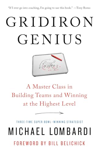 Gridiron Genius: A Master Class in Building Teams and Winning at the Highest Level von Broadway Books