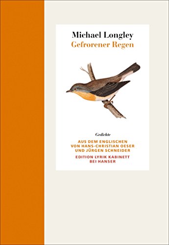 Gefrorener Regen: Gedichte. Englisch-Deutsch Edition Lyrik Kabinett