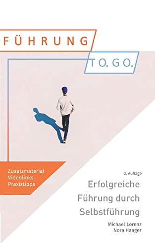 Erfolgreiche Führung durch Selbstführung Erfolgreiche Führung durch Selbstführung von CREATESPACE