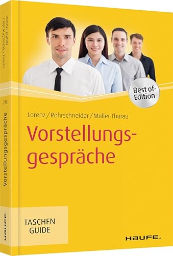 Vorstellungsgespräche (Haufe TaschenGuide)