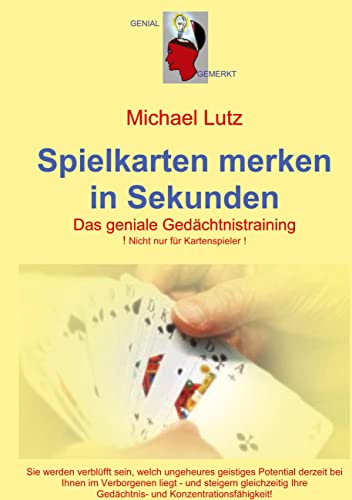 Spielkarten merken in Sekunden: Das geniale Gedächtnistraining von Books on Demand GmbH