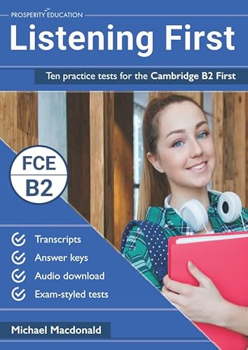 Listening First: Ten practice tests for the Cambridge B2 First von Independently published