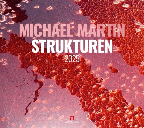 Michael Martin Strukturen - Kalender 2025, Wandkalender im Querformat (54x48 cm) - Luftaufnahmenkalender - Geologie - Design und Lifestyle