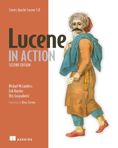 Lucene in Action: Covers Apache Lucene v.3.0