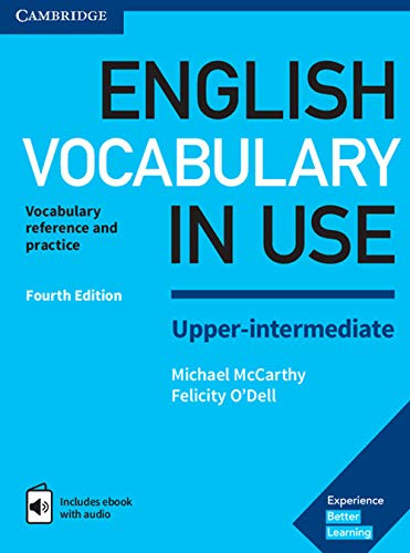 English Vocabulary in Use Upper-Intermediate Book with Answers and Enhanced eBook: Upper Intermediate, Vocabulary Reference and Practice