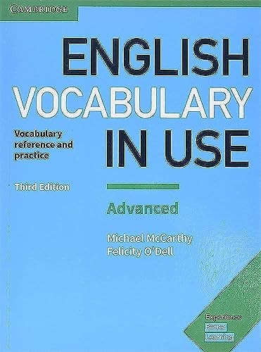 English Vocabulary in Use: Advanced Book with Answers: Vocabulary Reference and Practice with Answers - Advanced