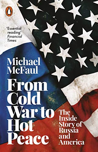 From Cold War to Hot Peace: The Inside Story of Russia and America von Penguin