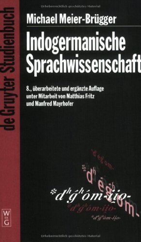 Indogermanische Sprachwissenschaft (De Gruyter Studienbuch) von De Gruyter