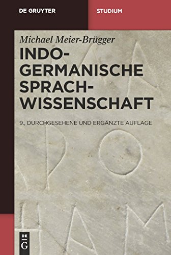 Indogermanische Sprachwissenschaft (De Gruyter Studium)