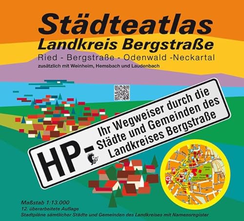 Städteatlas Landkreis Bergstraße: HP - Mit allen Städten und Gemeinden des Landkreises Bergstraße. Massstab 1:13000
